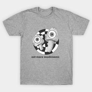 Eat More Shrooms T-Shirt